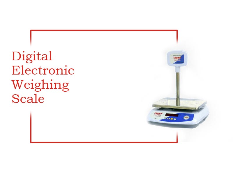 What is Digital Electronic Weighing Scale? by Crown Scales Medium