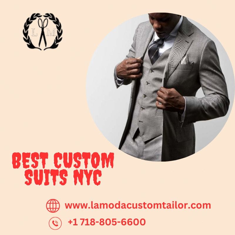 Elevating Elegance: The Journey to the Best Custom Suits in NYC | by Lamoda  custom tailors | Oct, 2023 | Medium