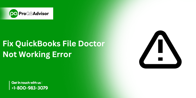 How to Fix QuickBooks File Doctor Not Working Error? | by Brian Winter ...