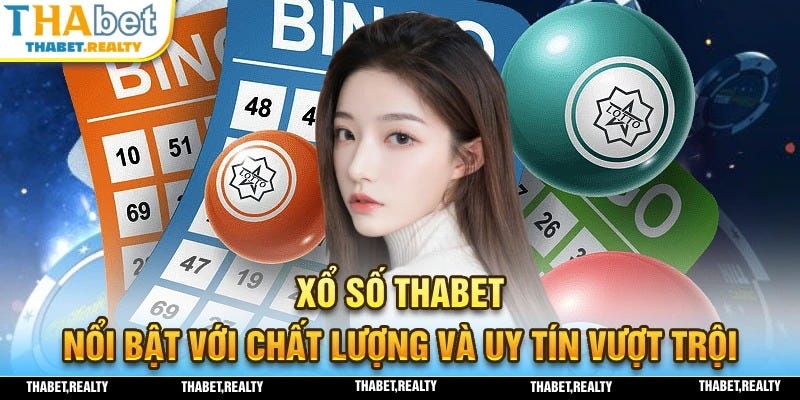 Xổ Số THABET — Giải Mã Cơn Mã Cơn Sốt Trúng Thưởng Online