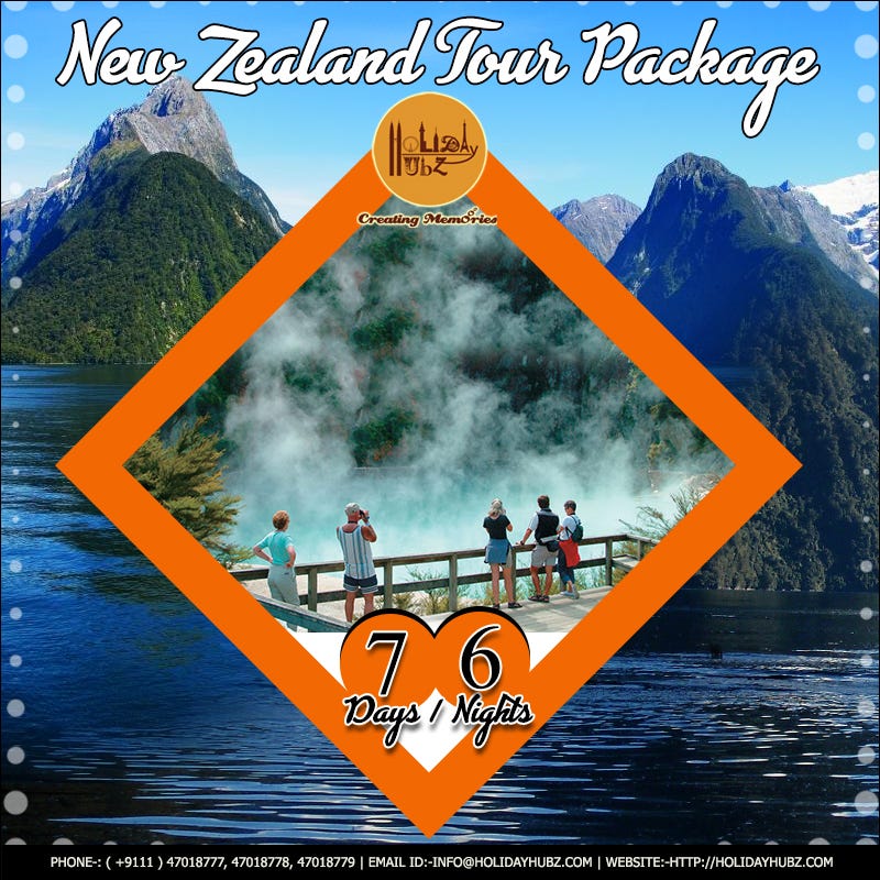 New Zealand Holiday Package New Zealand Is An Island Country By