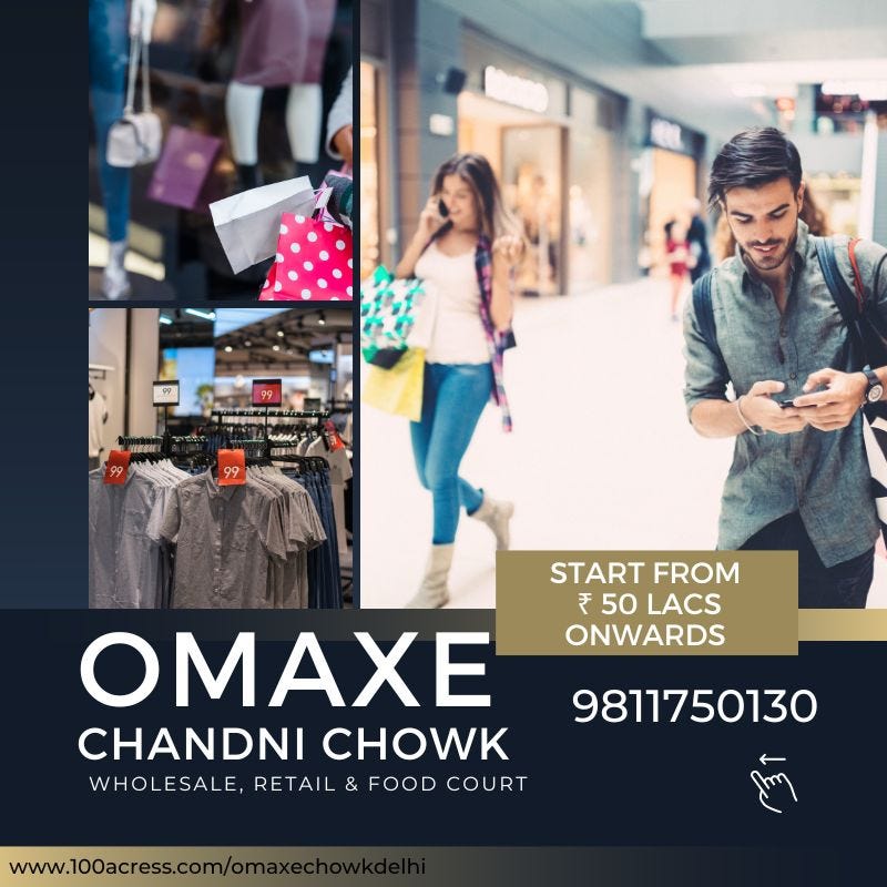 Omaxe Chandni Chowk — best retail stores, food courts, and office spaces. - omaxe chandni chowk - Medium
