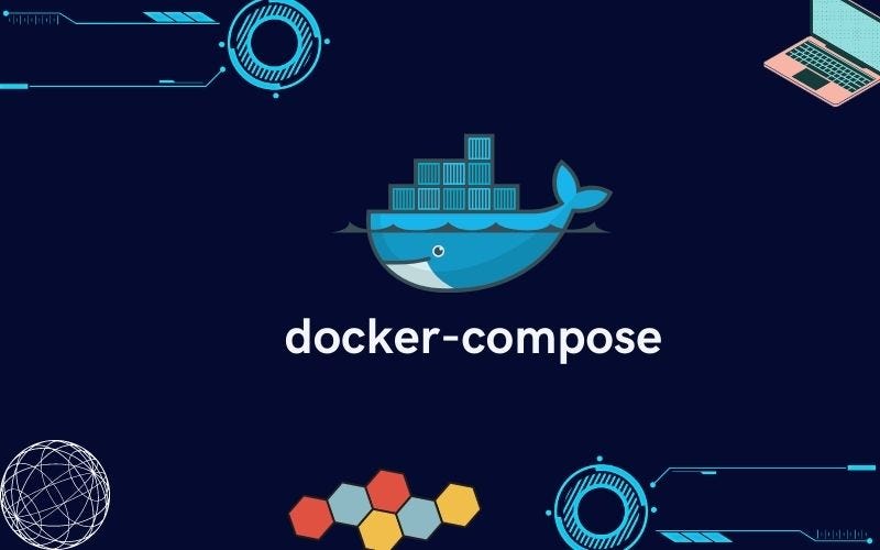 docker-compose. In Continuation with the previous blog… | by DevKishan ...