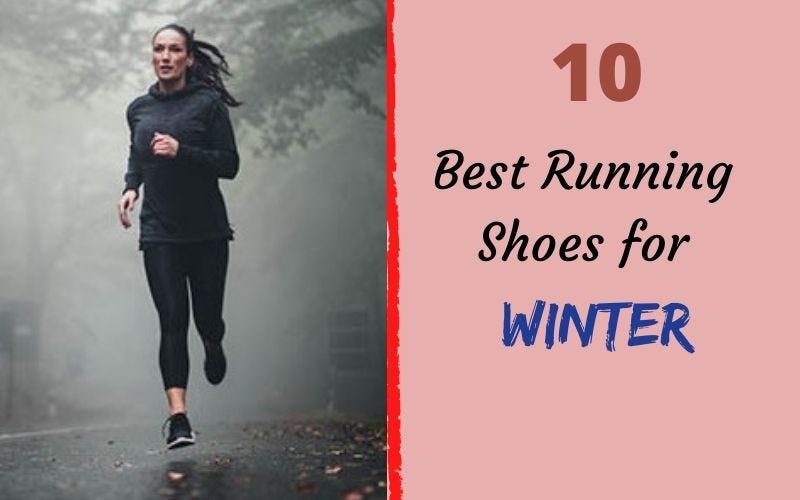 Best Winter Running Shoes for Men and Women by Medium