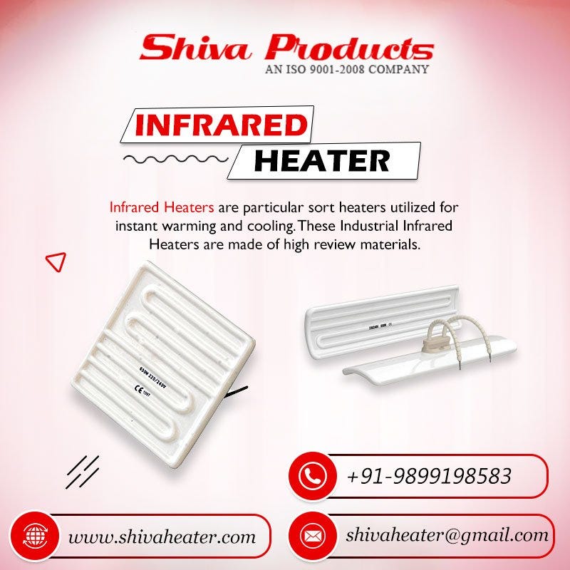Infrared Heater Types, Uses, Advantages! Shiva Products Medium
