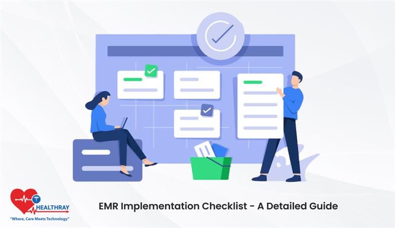 EMR Implementation Checklist — A Detailed Guide