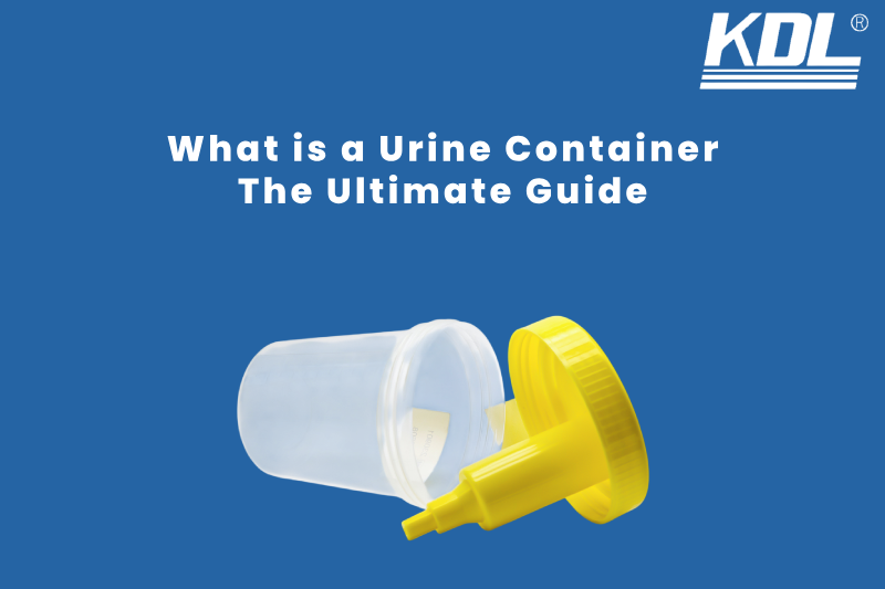 What is a Urine Container — The Ultimate Guide