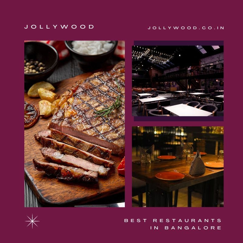 Jollywood Studios & Adventures: A Foodie's Paradise with the Best  Restaurants in Bangalore, by Jollywood Studios & Adventures