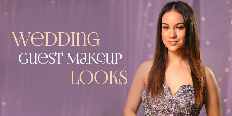 Top 3 Wedding Guest Makeup Looks: Easy & Elegant Makeup Guide
