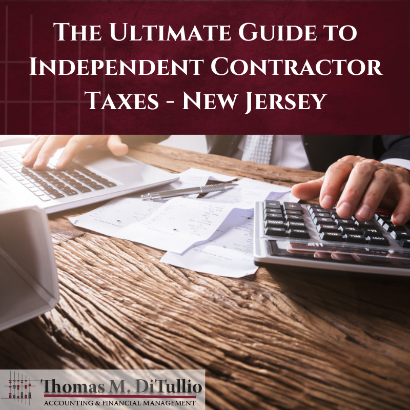 The Ultimate Guide to Independent Contractor Taxes — New Jersey by