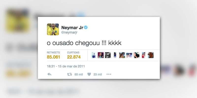 Classic Neymar tweet saing "the bold one has arrived".
