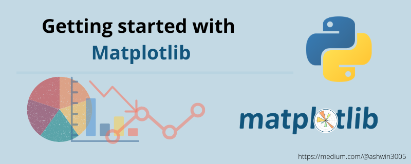 Getting Started With Matplotlib (Pyplot) | By ASHWIN.S | Artificialis ...