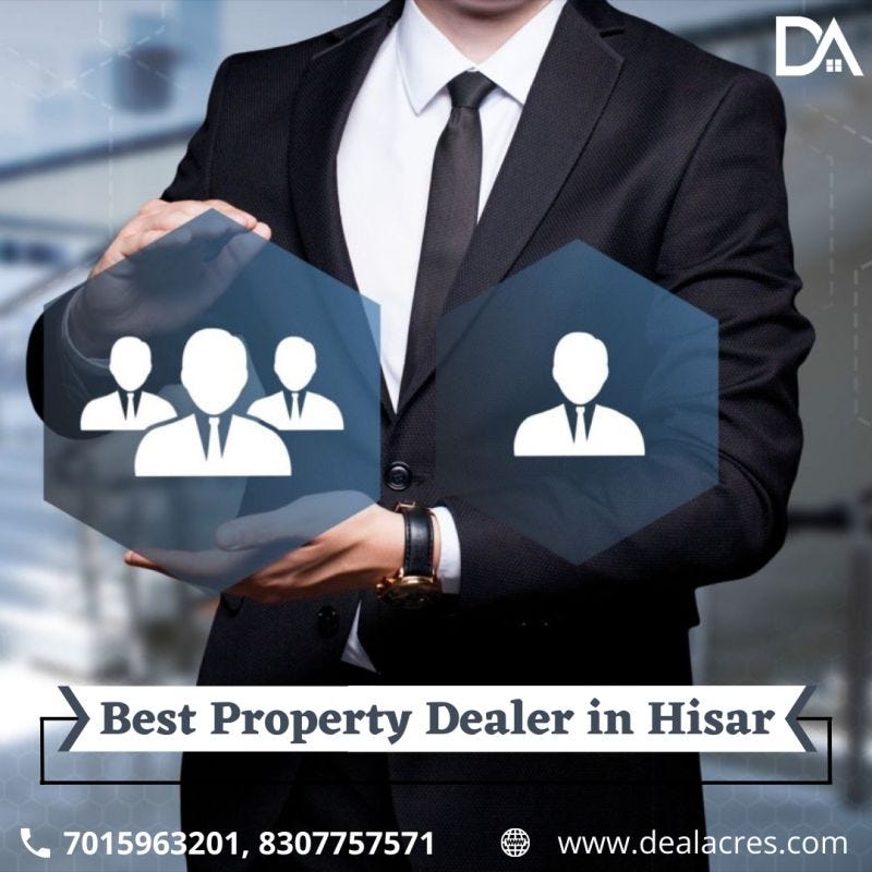 Best Property Dealer In Hisar. Property dealers in Hisar are playing