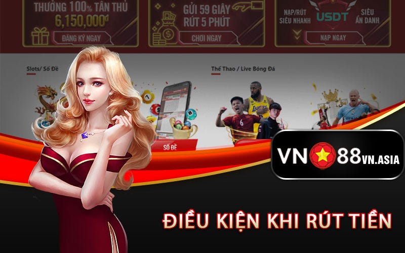 Rút Tiền VN88 — Phương Thức Thanh Toán Đơn Giản Nhanh Chóng