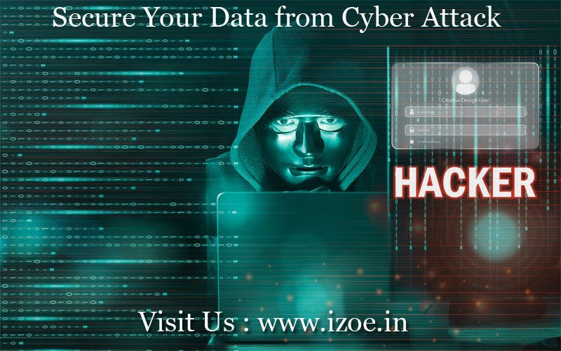 Secure Your Data from Cyber Attack