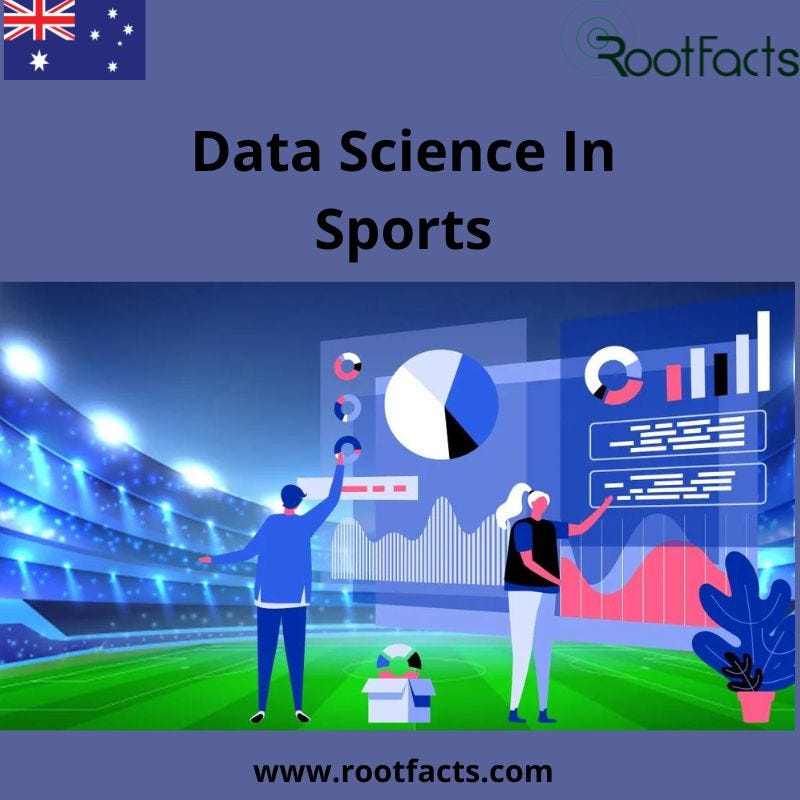 Data Science In Sports — Consulting Company | RootFacts - Lily - Medium