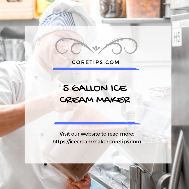 5 Gallon Ice Cream Maker. Everything you need to know about 5… by