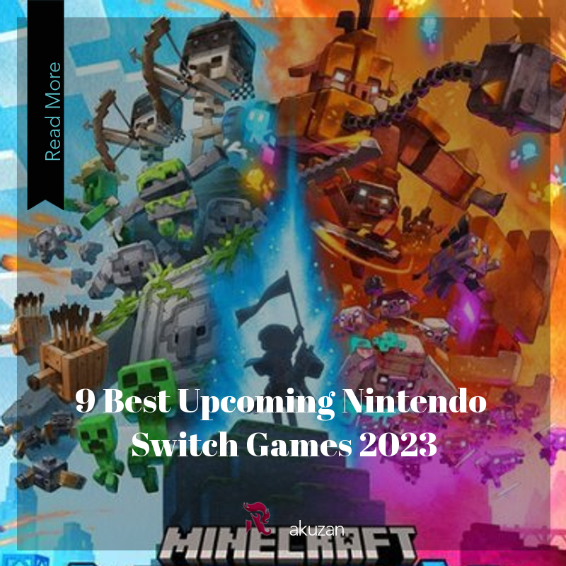 9 Best Nintendo Switch Games 2023 Rakuzanesports Medium