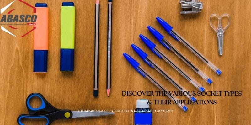 DISCOVER THE VARIOUS SOCKET TYPES & THEIR APPLICATIONS - Tools ...