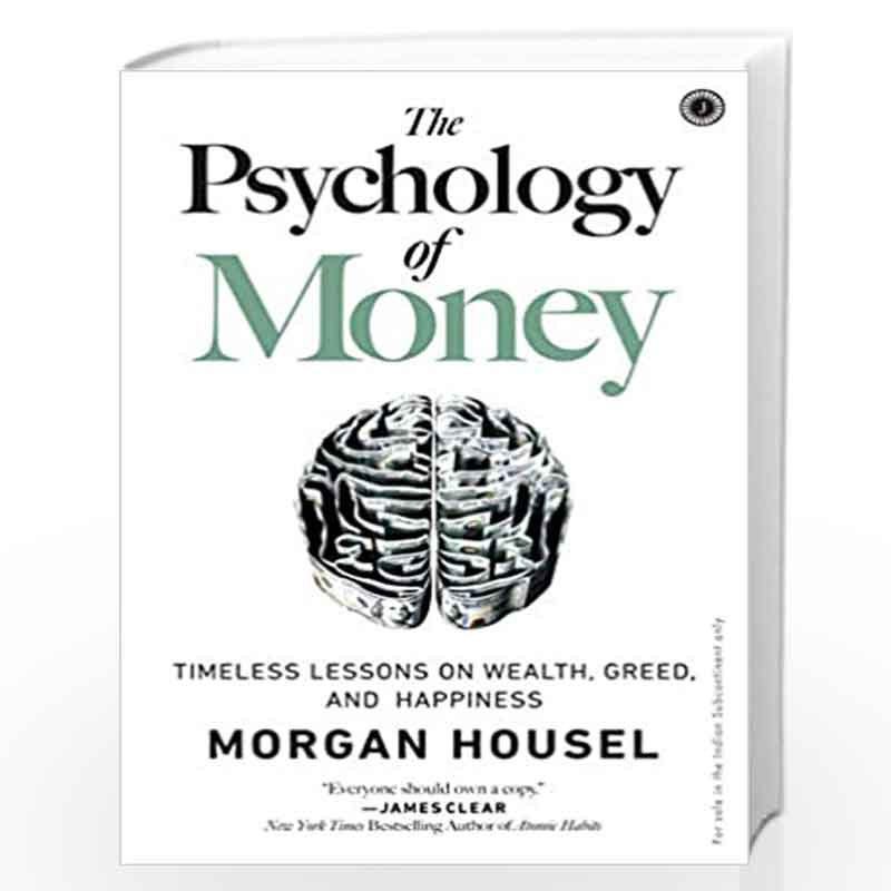 The Psychology of Money: Unveiling the Top 10 Insights from the Book, by  Vishal Singh