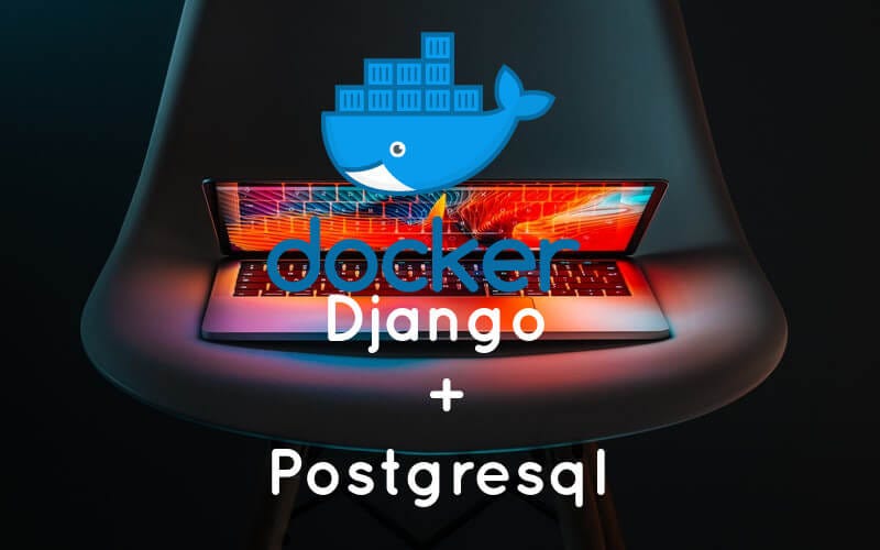 Adding PostgreSQL to Django in Docker Configuration. | by Paul Awolesi |  Dev Genius