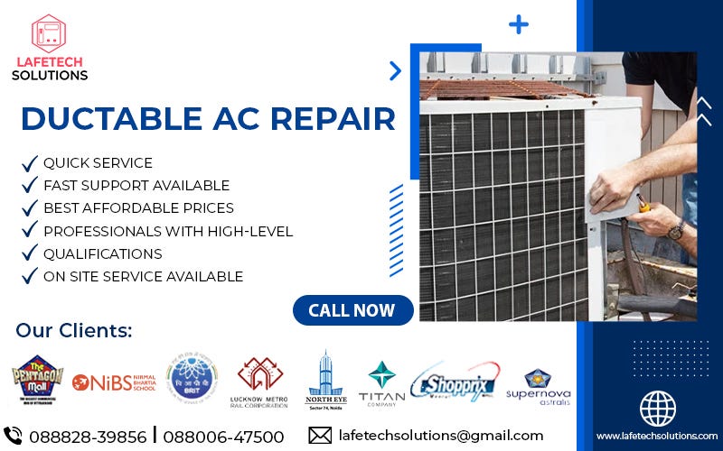 DUCTABLE AC REPAIR SERVICE IN FARIDABAD by Lafetech Solutions Medium