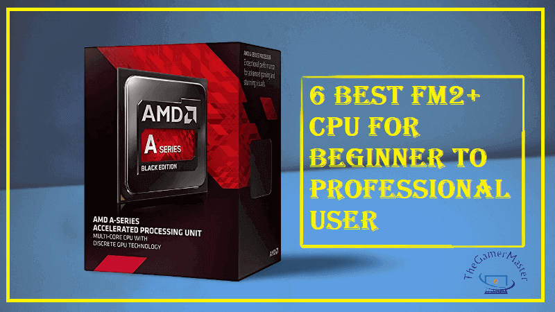 5+ Best FM2+ CPU In 2023. 5+ Best FM2+ CPU In 2023 | by Top 5 Collection |  Medium