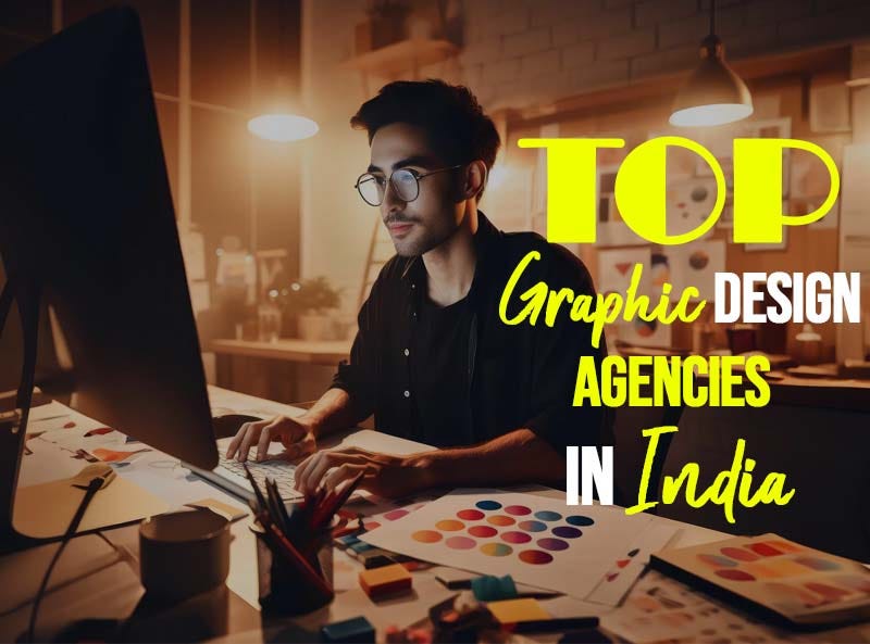 Top Graphic Design Agencies in India A Guide to Elevate Your Brand