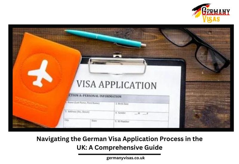 Navigating the German Visa Application Process in the UK A Comprehensive Guide by Germany