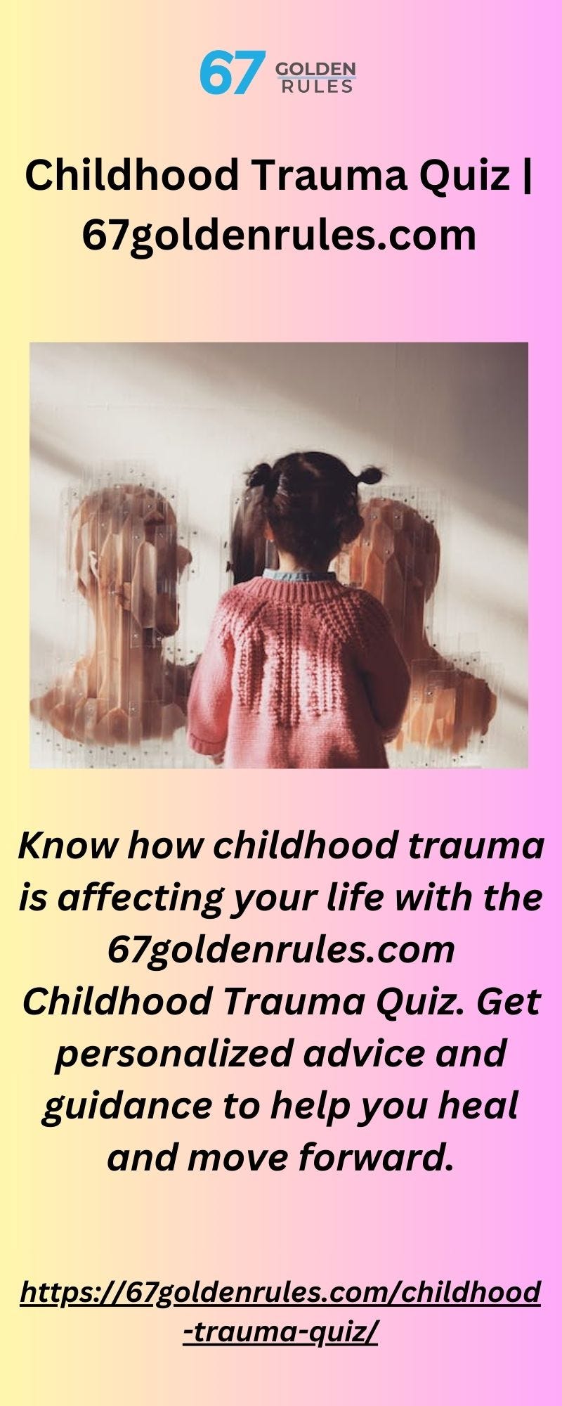 Childhood Trauma Quiz 67 Golden Rules Medium