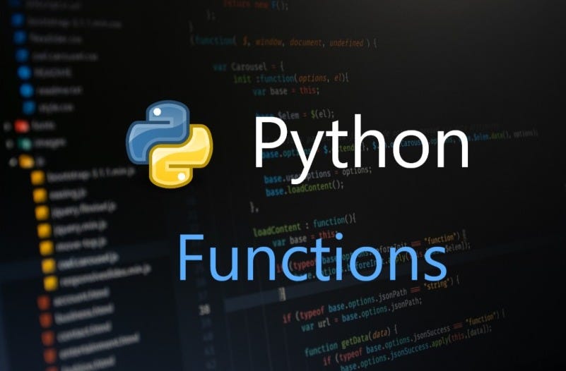 Python Functions - Kunaljejurkar - Medium