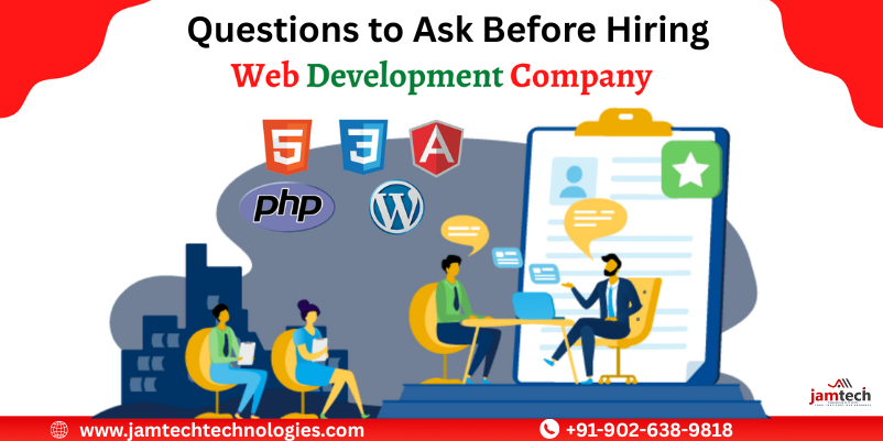 How to Choose the Right Website Development Company: Questions to Ask Before Hiring