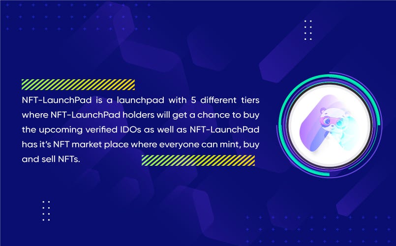 What is NFTLaunchPad? NFTLaunchPad is a one stop solution for NFTs & Multi chain launchpad. A