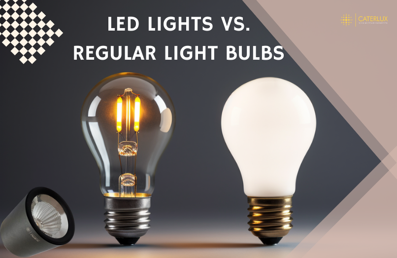 Comparison Between LED Lights vs. Regular Light Bulbs by Caterlux Medium