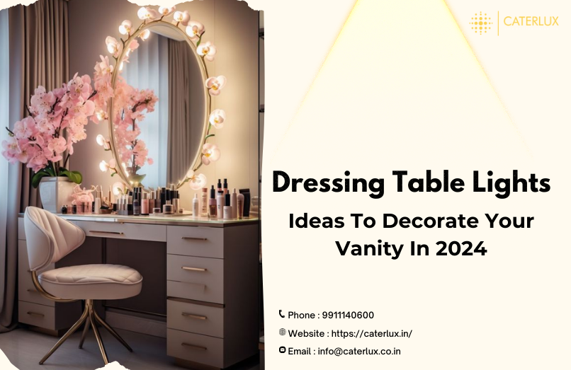 Dressing Table Lights Ideas To Decorate Your Vanity In 2024 by