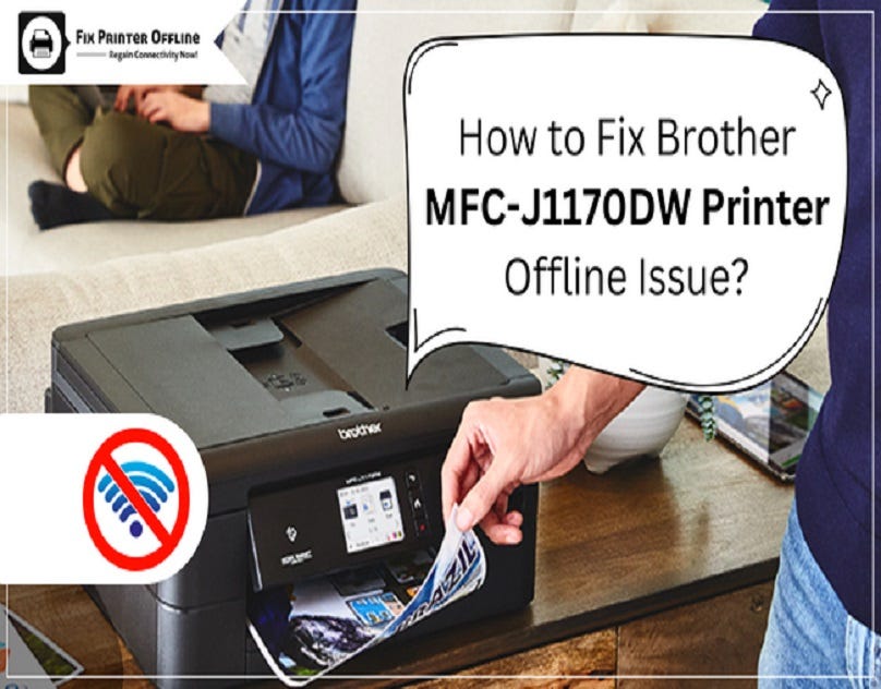 How to Fix Brother MFCJ1170DW Printer Offline Issue? by