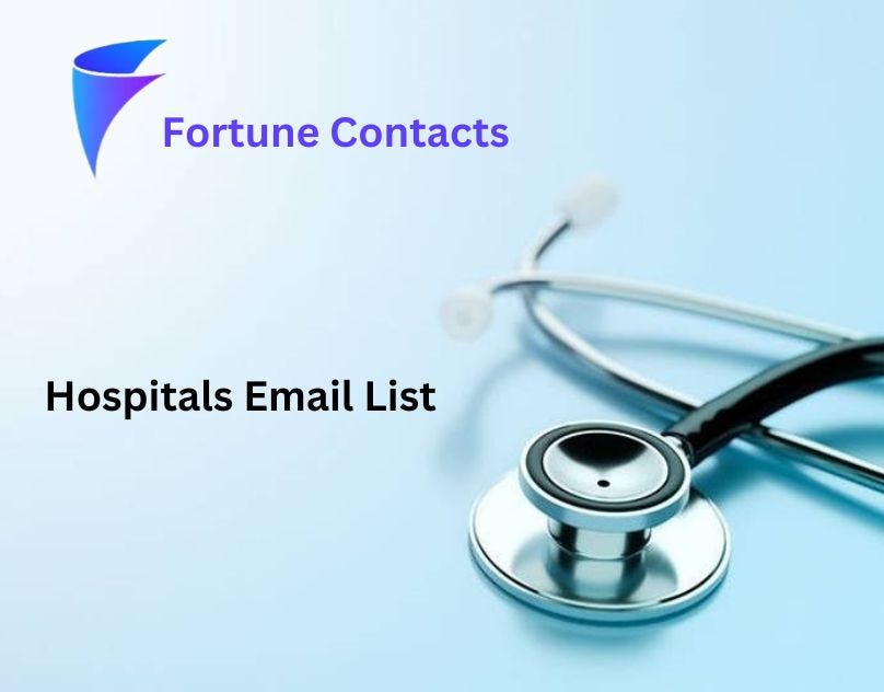 The Importance of Hospital Email Lists for Effective Marketing