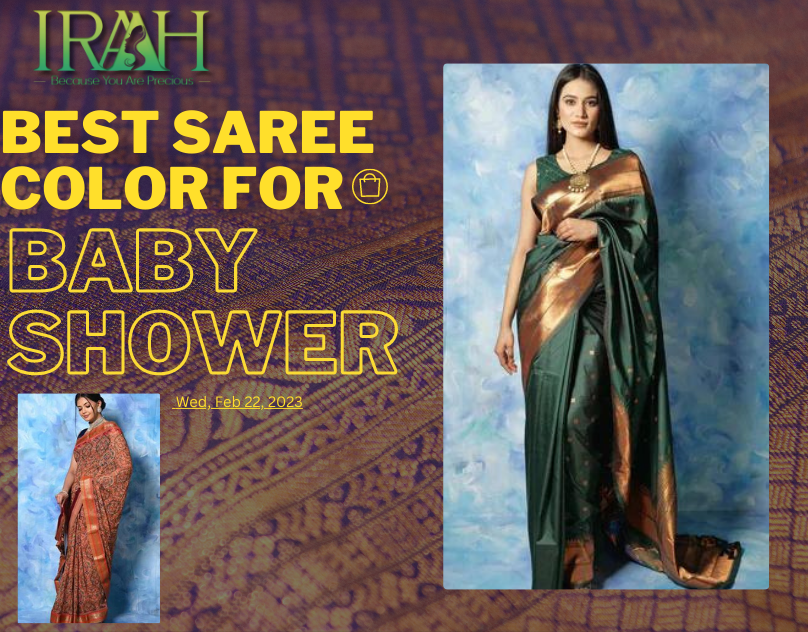Best Saree Color for Baby Shower. A baby shower is a cherished