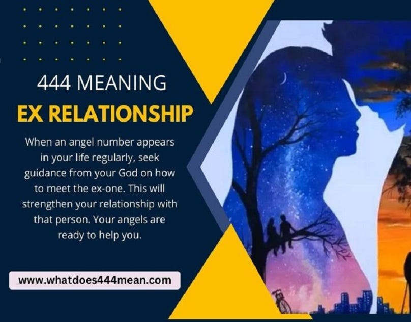 444 Meaning Ex Relationship