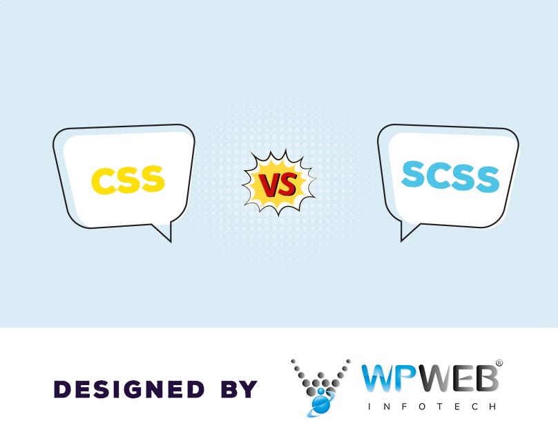 Key difference between css and scss wpweb infotech medium