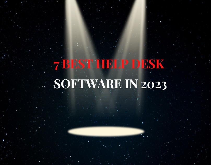 7 Best Help Desk Software in 2023 — Detailed Info Guide by Ruby Medium