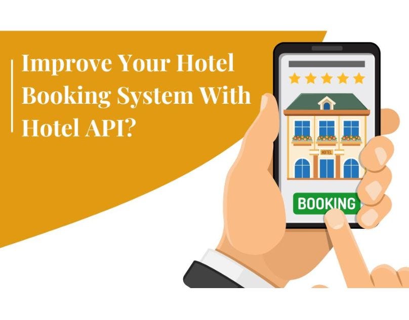What is the Hotel Booking API? Complete Guide by Adan Ruiz Medium