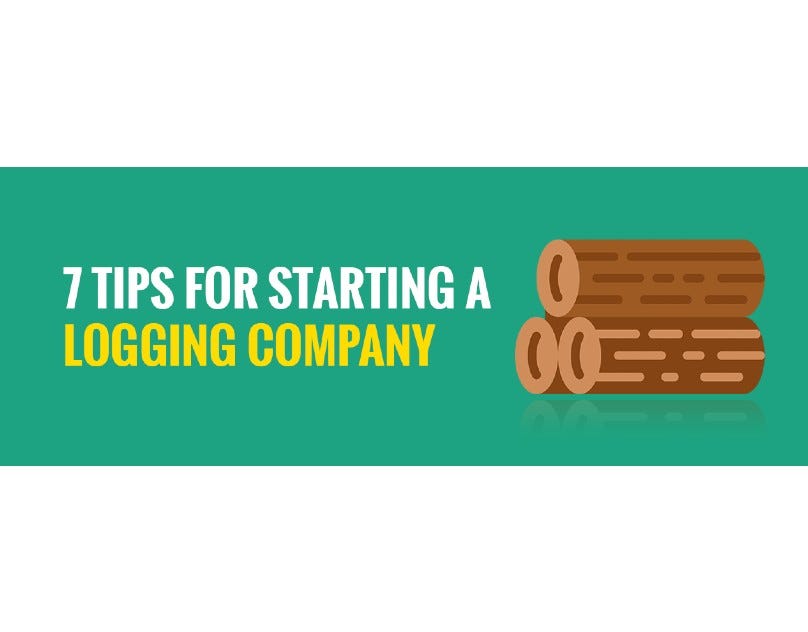 7 Essential Things to Start a Logging Company Trust Capital USA Medium