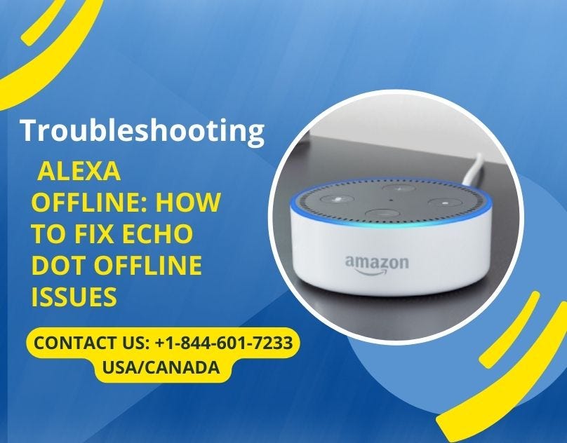 Troubleshooting Alexa Offline How to Fix Echo Dot Offline Issues by