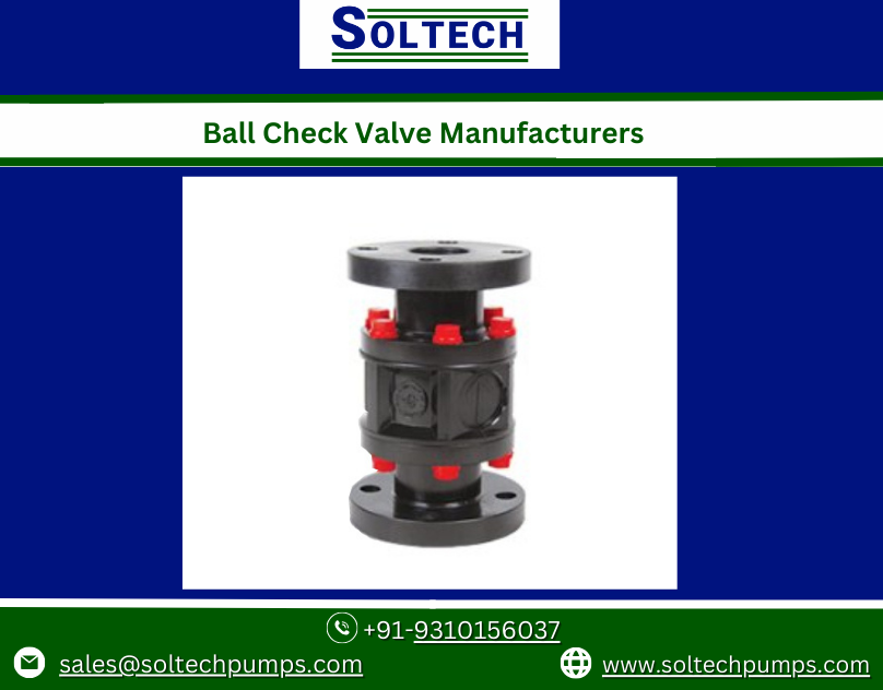 Premium Quality Ball Check Valve Manufacturers Soltechpumps Medium