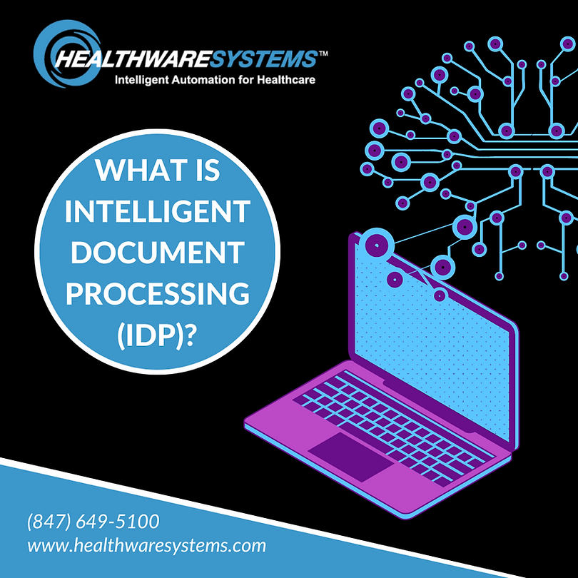 What Is Intelligent Document Processing (IDP)? | by HealthWare Systems ...