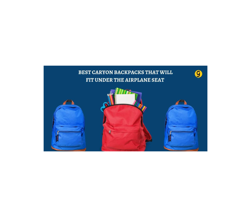 Carry On Backpacks Best 21 Fit Under The Airplane Seats — Giftor by