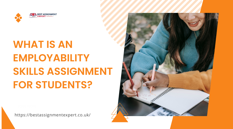 What is an Employability Skills Assignment for students? | by Best ...