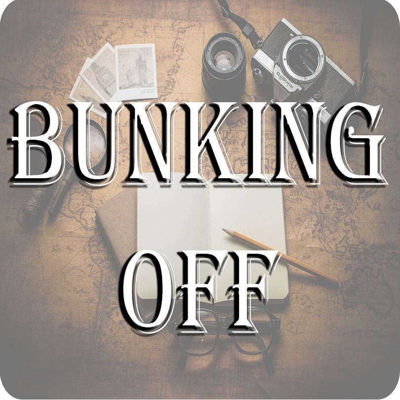Bunking Off