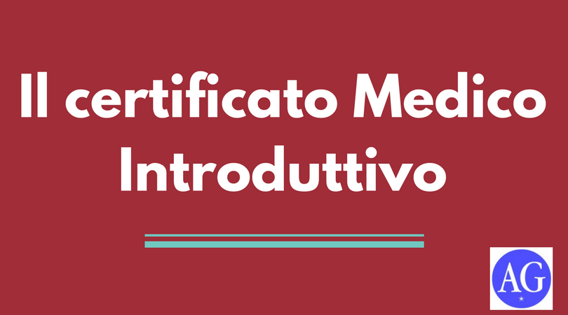 Il certificato medico introduttivo | by AG Servizi | Medium